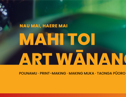 Save the date: Mahi Toi Art Wānanga